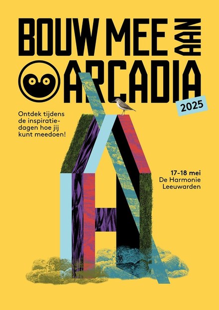 Bouw mee aan Arcadia 2025: kom naar de inspiratiedagen!
