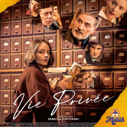 Film in Milûk: Vie Privée – tussen waarheid en obsessie