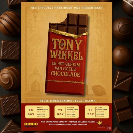 Het Sprookje Harlingen 2025 presenteert: Tony Wikkel en het geheim van goede chocolade