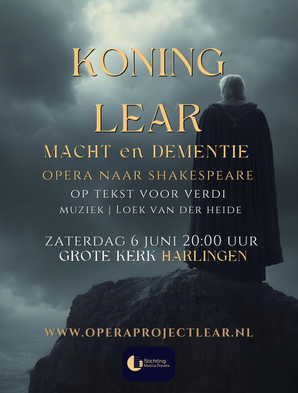 IL RE LEAR: vergeten Verdi-opera krijgt nieuw leven in Harlingen
