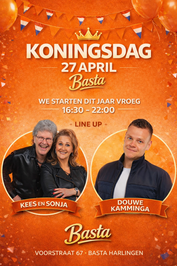 Oranje vibes bij Basta: Koningsdag knalt op de Voorstraat!