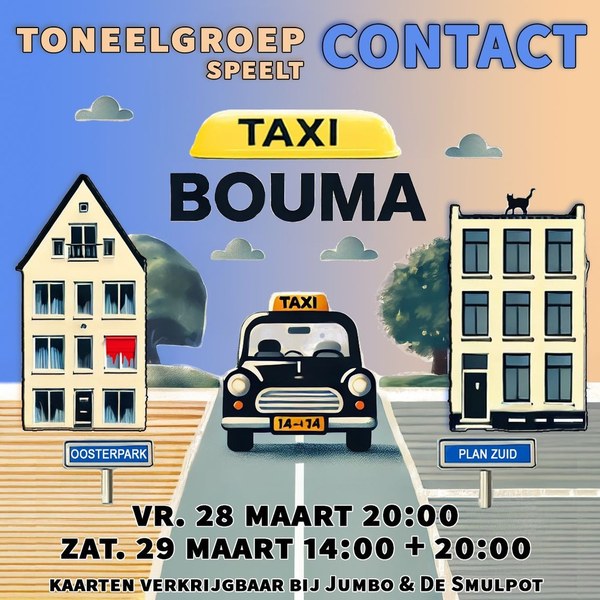 Toneelgroep Contact speelt de komische klucht 'Taxi Bouma' in het Entrepotgebouw!