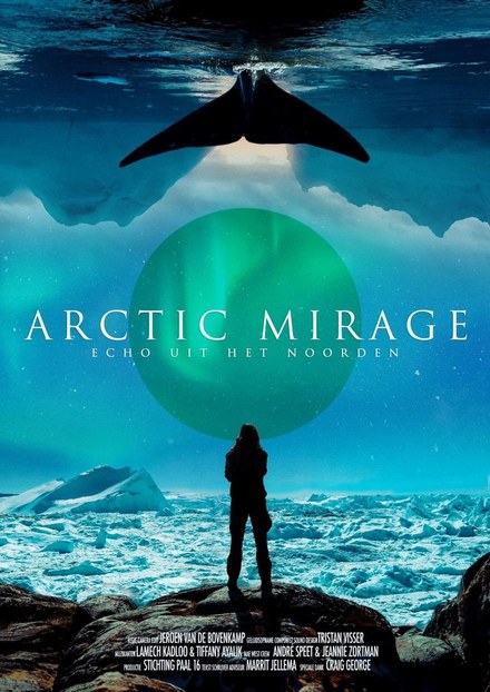 “Arctic Mirage: Echo uit het Noorden” opent Filmfestival Harlingen