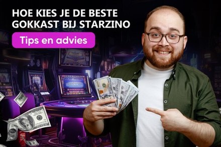 Hoe kies je de beste gokkast bij Starzino: Tips en advies