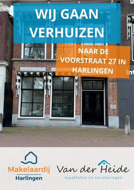 Makelaardij Harlingen en Van der Heide Hypotheken & Verzekeringen verhuizen naar hartje binnenstad
